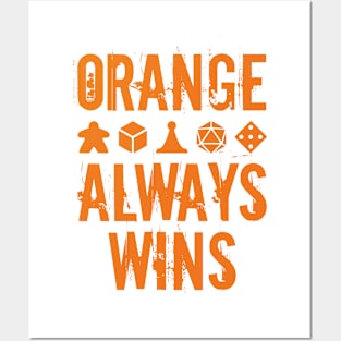 Orange Always WIns Posters and Art